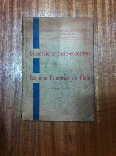 Orientaciones Socio - Educativas Para Las Escuelas Primarias