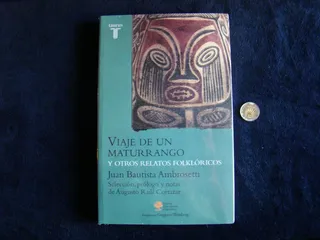 Viaje De Un Maturrango. Juan Bautista Ambrosetti. Nuevo