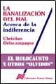 La Banalizacion Del Mal  -  Christian Delacampagne (nv)