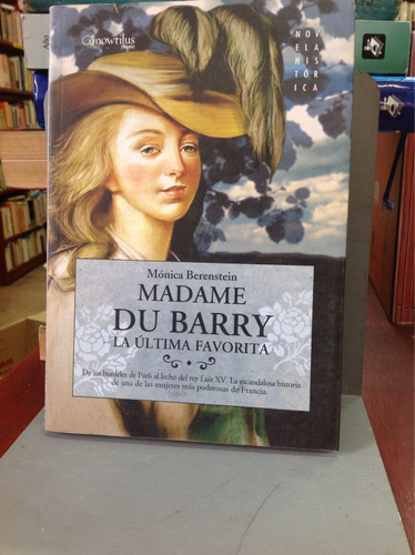 Madame Du Barry Por Mónica Berenstein