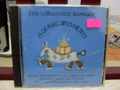 Cd - Vários - O Grande Circo Místico ( Edu Lobo Chico Bua...