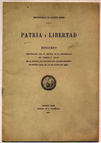 Patria Y Libertad - Gallo Rector Nacional Buenos Aires 1940