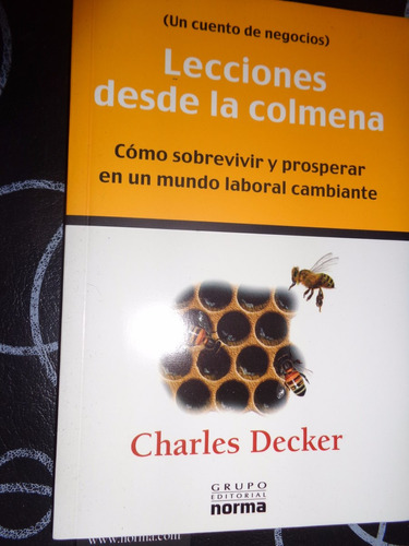 Lecciones Desde La Colmena - Charles  Decker