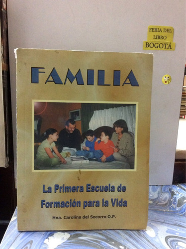 Familia. La Primera Escuela. Educación. Niños. Aprendizaje