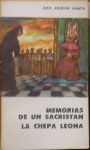 Memorias De Un Sacristán/ La Cepa Leona. J. A. García Eudeba