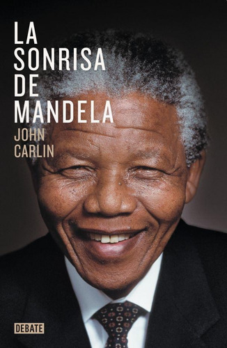 La Sonrisa De Mandela - John Carlin