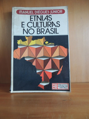 Livro Etnias E Culturas No Brasil Manuel Diegues Junior 1980