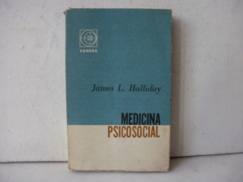 Medicina Psicosocial - James L. Halliday    