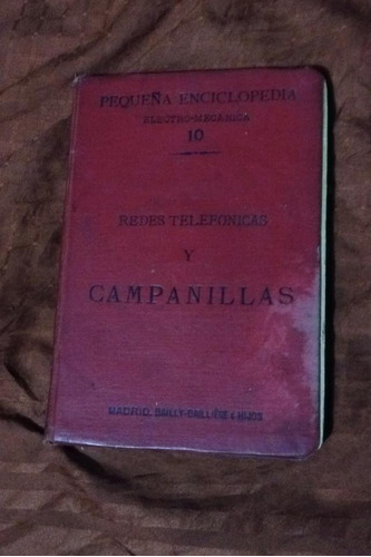 Redes Telefonicas Y Campanillas - 1902 - Henry De Graffigny