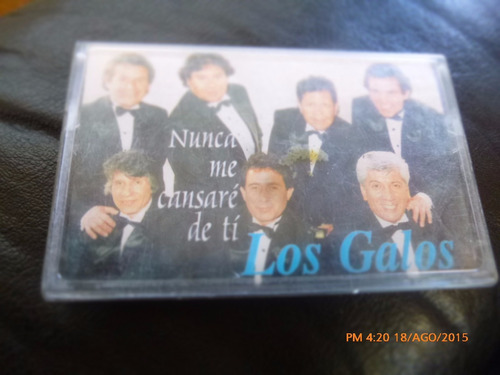 Cassette De Los Galos  .- Nunca Me Cansare De Ti (217