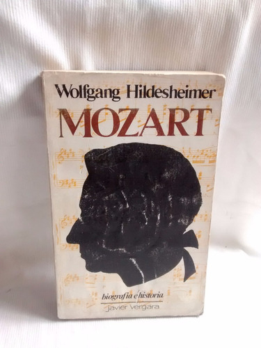 Mozart Wolfgang Hildescheimer Javier Vergara