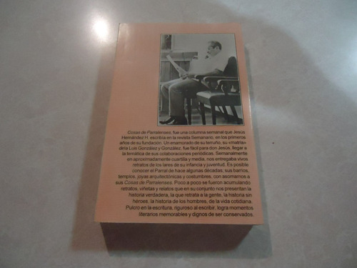 Cosas De Parralenses Autor: Jesús Hernández H.