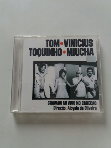 Cd Tom Vinicius Toquinho Miucha Ao Vivo No Canecão Impecável