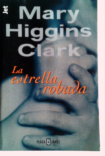 Mary Higgins Clark La Estrella Robada