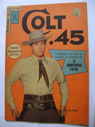 Hq Gibi Aí Mocinho! (colt 45) N°53 Julho 1962 Ebal Leia Descrições!