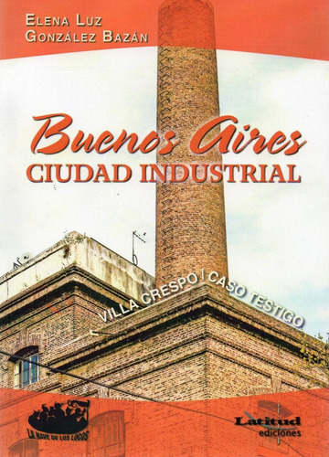 Imagen 1 de 1 de Buenos Aires Ciudad Industrial Elena Gonzalez Bazan (nl)