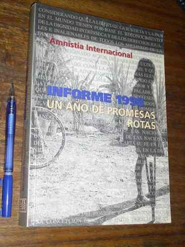 Informe 1998 - Un Año De Promesas Rotas Amnistía Internacion