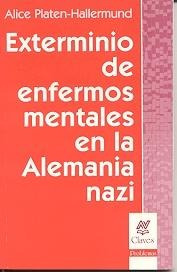 Exterminio De Enfermos Mentales En La Alemania Nazi  (nv)