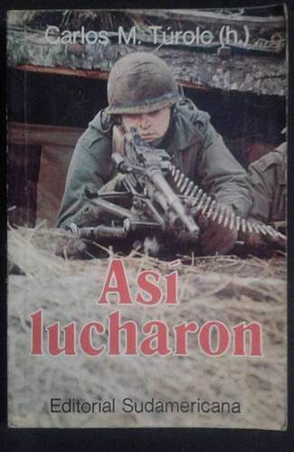 Asi Lucharon Carlos Turolo