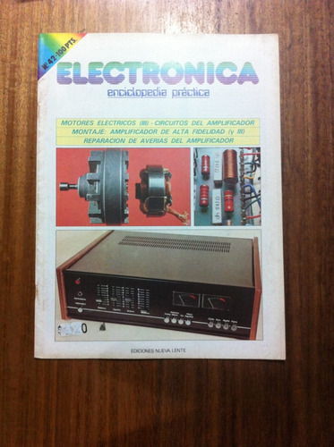 Enciclopedia Practica Electrónica Fascículo Nº 42 - Año 1982