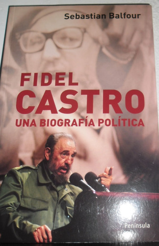 Libro Fidel Castro. Una Biografía Política