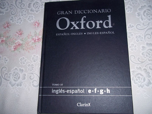 Gran Diccionario Oxford - Clarin Tomo 10 - Ingles - Español