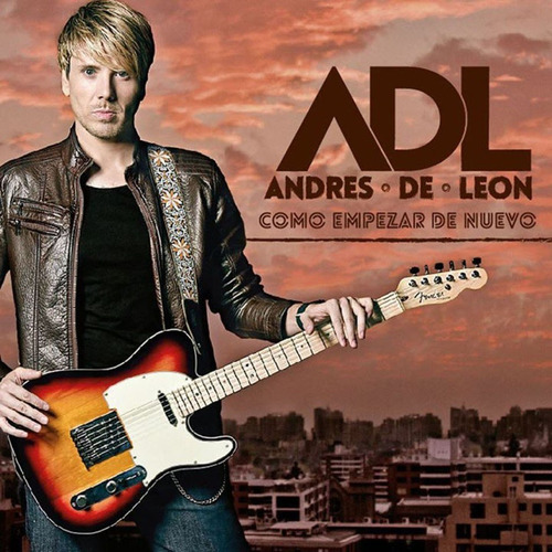 Cd Andres De Leon / Como Empezar De Nuevo (2014)