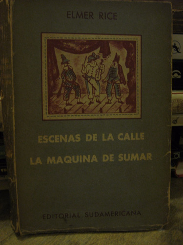  Escenas De La Calle Y La Maquina De Sumar Elmer Rice