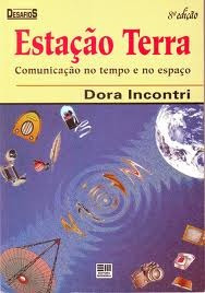 Estacao Terra Comunicacao No Tempo E No Espaco 7 Ed - Dora I (Usado)
