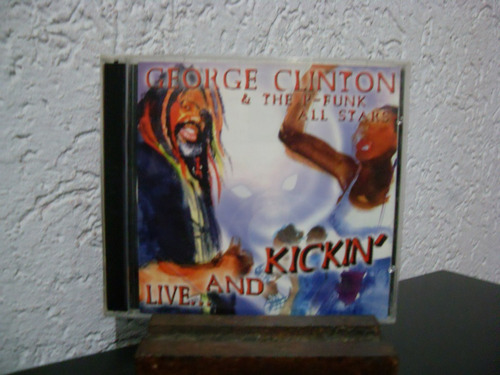 Cd(2)  George Clinton & The P-funk All - Live... And Kickin'
