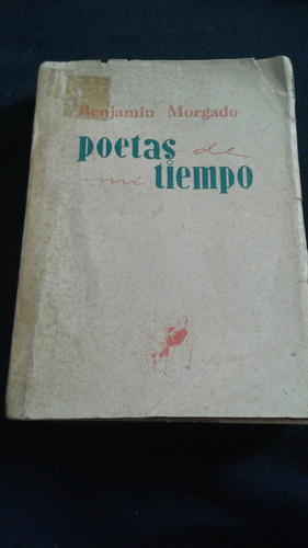 Poetas De Mi Tiempo, Benjamin Morgado Bru03