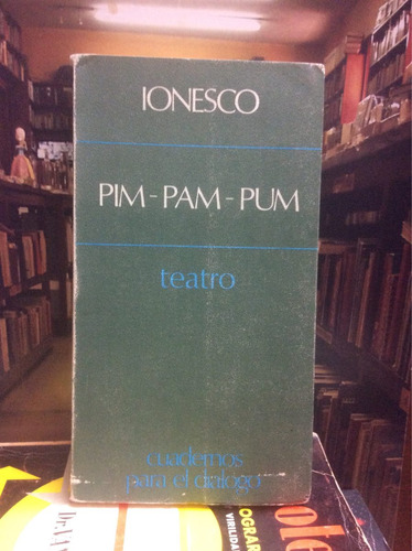 Ionesco. Pim Pam Pum. Teatro