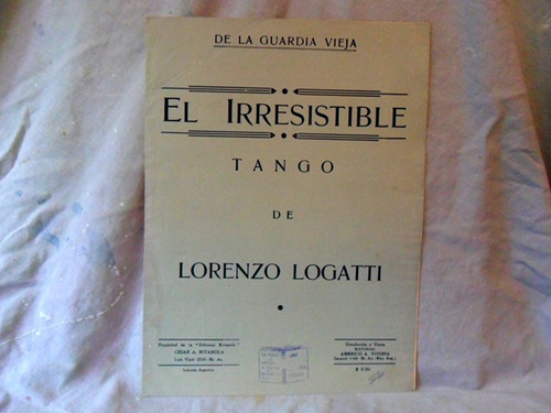 El Irresistible, Lorenzo Logatti, Partitura Tango