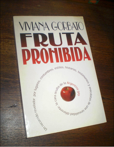 Fruta Prohibida / La Argentina Gay _ Viviana Gorbato