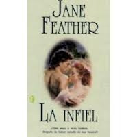 Libro La Infiel, Jane Feather.