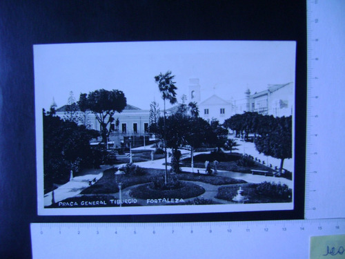 Cartao Postal - Praça General Tiburcio Em Fortaleza / Ceara