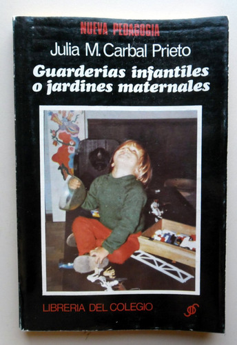 Guarderías Infantiles O Jardines Maternales