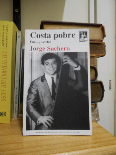 Costa Pobre Una ¿novela? Jorge Sachero