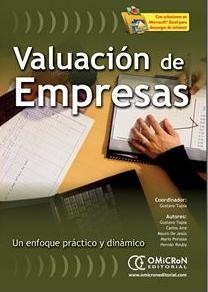 Valuación De Empresas Un Enfoque Práctico Y Dinámico Omicron