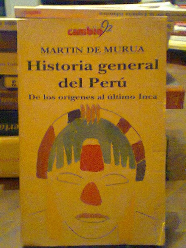 Historia General Del Peru. De Los Origenes Al Ultimo Inca.