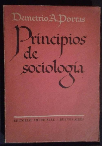 Principios De Sociologia Demetrio A Porras