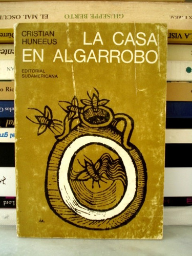 Cristián Huneeus, La Casa En Algarrobo - L21