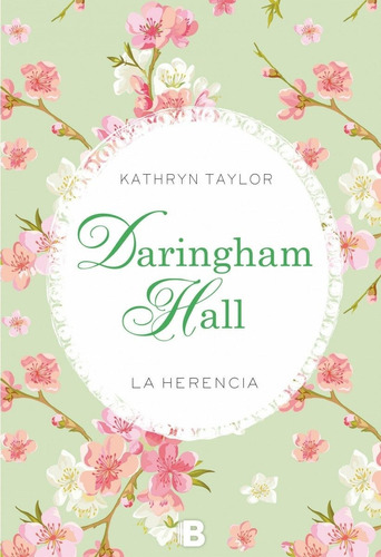 Daringham Hall La Herencia / Kathryn Taylor (envíos)
