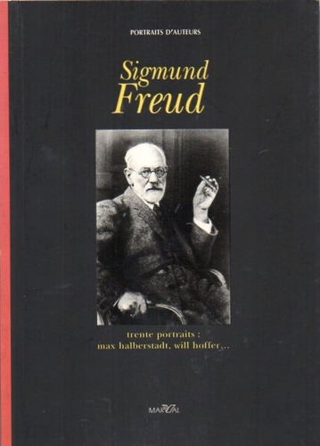 Trente Portraits D'auteurs: Sigmund Freud