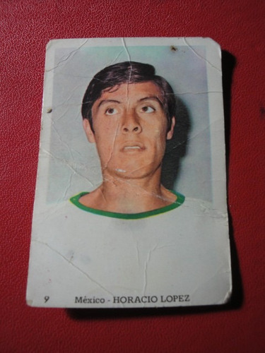 Figuritas Chapitas 1970 Mexico Horacio Lopez Nº9