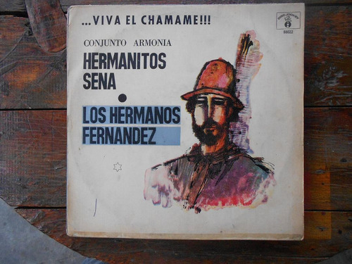 Viva El Chamame Hnos. Sena/fernandez/armonia Lp 8 Puntos