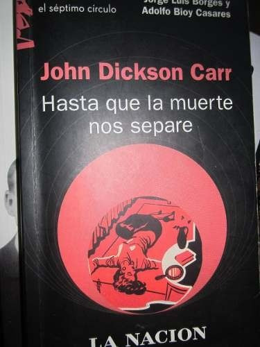 John Dickson Carr  Hasta Que La Muerte Nos Separe (c68)