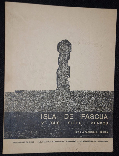 Isla De Pascua Sus Siete Mundos 1987 Mapas