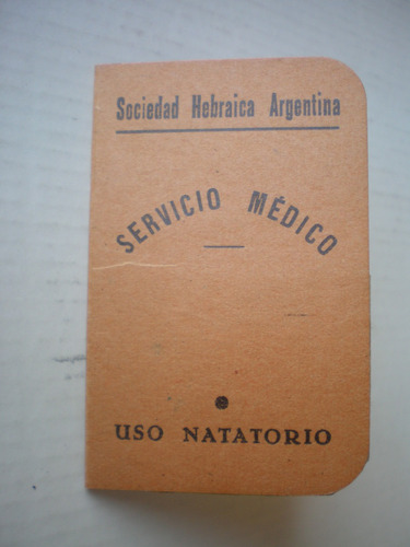 Carnet Sin Valor Legal Uso Natatorio Sociedad Hebraica Arg.