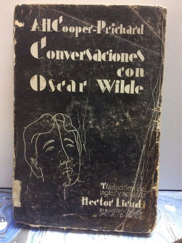 Conversaciones Con Oscar Wilde - Cooper Prichard - 1934